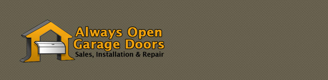 A Always Open Garage Doors