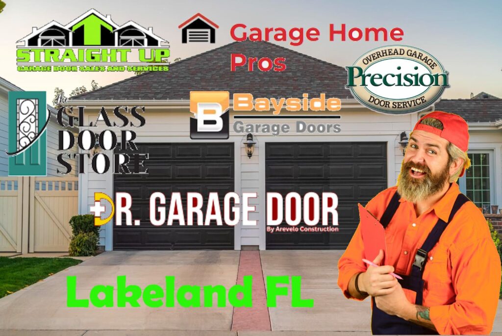 The 9 Best Garage Door Repair Close To Me in Lakeland FL