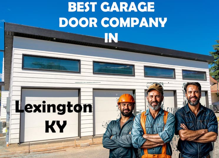 Top 9 Rated Garage Door Company In Lexington KY