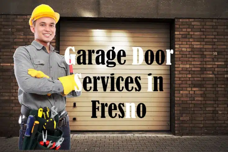 Choose the Best Garage Door Services in Fresno Today, CA