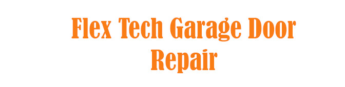 Flex Tech Garage Door Repair