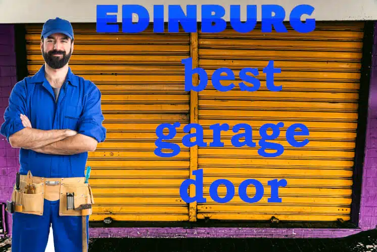 Discover Edinburg’s #1 Choice for Garage Door Excellence!