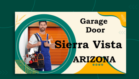 Your Guide to the Best Garage Door Repair in Sierra Vista