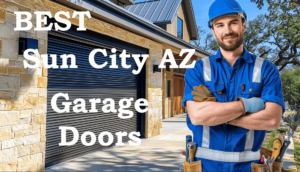 Sun City’s Best Garage Door Repair – Springs, Openers & More!